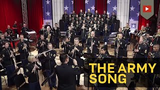 The Army Song  Performed by The United States Army Field Band [upl. by Jahncke]