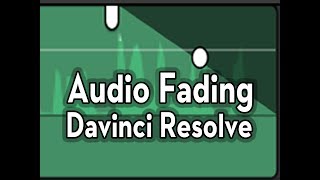 Fading Audio with Davinci Resolve [upl. by Kerwinn]