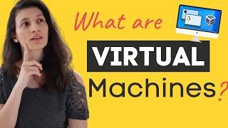 Virtual Machines explained in 15 Mins [upl. by Kciremed37]