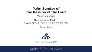 Spirit amp Psalm  Palm Sunday 2024  Year B  Psalm 22  Hart [upl. by Cherice]