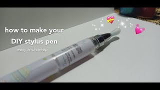 How to make your DIY stylus pen at home [upl. by Mindi]