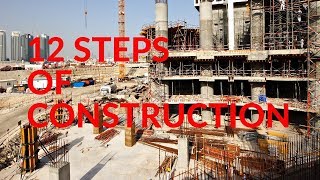 12 Steps of Construction [upl. by Dody]