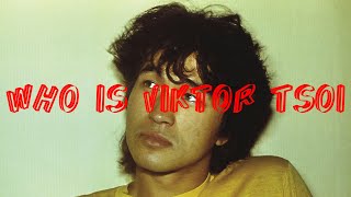 Who is Viktor Tsoi 2020 [upl. by Ataynik]