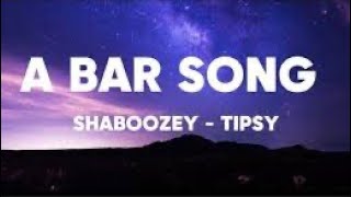 A Bar Song Tipsy  Shaboozey  1 Hour LoopLyrics [upl. by Morvin]