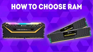 How To Choose RAM Ultimate Guide [upl. by Neelrac]