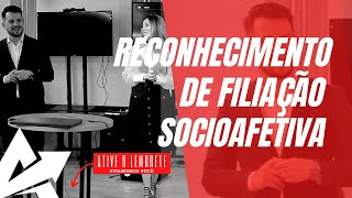 DIREITO DE FAMÍLIA Reconhecimento de filiação socioafetiva [upl. by Araihc]