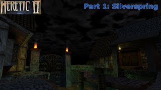 Heretic II Action Difficulty Walkthrough Part 1 Intro  Silverspring [upl. by Beare]