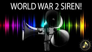 World War 2 Air Raid Siren Alarm Sound Effect [upl. by Naerad427]