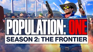 POPULATION ONE  Season 2 Launch Trailer [upl. by Ecertal689]