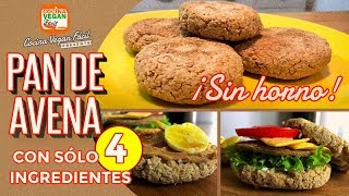 Pan de avena sólo 4 ingredientes ¡SIN HORNO  Cocina Vegan Fácil [upl. by Niattirb]