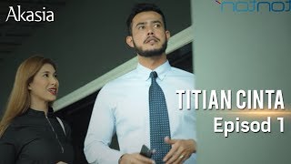 HIGHLIGHT Episod 1  Titian Cinta [upl. by Dayna614]