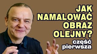 JAK NAMALOWAĆ OBRAZ OLEJNY  część pierwsza vlog 798 [upl. by Ariana438]