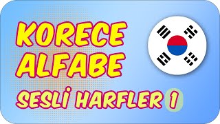 Korece Alfabe  Sesli Harfler  1 [upl. by Reviere]