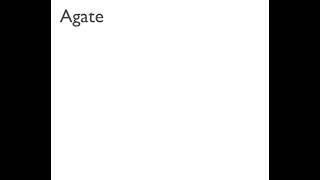 How to Pronounce Agate [upl. by Enhpad]