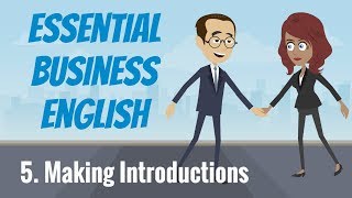 Essential Business English 5 — Making Introductions [upl. by Nairred454]