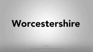 How To Pronounce Worcestershire [upl. by Myranda235]