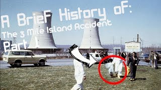 A Brief History of The Three Mile Island Accident Short Documentary Part 1 [upl. by Notsgnal]