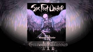 Six Feet Under  The Frayed Ends of Sanity OFFICIAL [upl. by Gerhan]