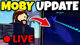 🔴 LIVE NEW MOBY UPDATE For FISCH Roblox [upl. by Robena]