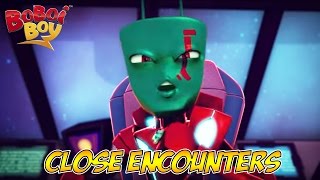 BoBoiBoy English S2E10  Close Encounters [upl. by Brandais]