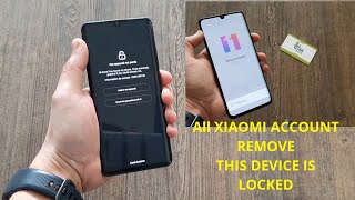 How to Remove Mi Account  Bypass Any Xiaomi Device  Remove Blocked Redmi MI Account All EMUI11 [upl. by Getter]