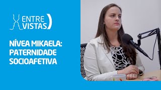 Paternidade Socioafetiva  EntreVistas [upl. by Anelas559]