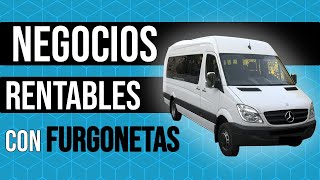 Negocios RENTABLES con FURGONETAS  Emprender en furgoneta [upl. by Hoffman739]