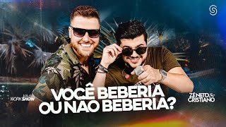 Zé Neto e Cristiano  VOCÊ BEBERIA OU NÃO BEBERIA  DVD Chaaama [upl. by Oecile]