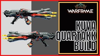 Warframe 2023 Kuva Quartakk Build [upl. by Varin707]