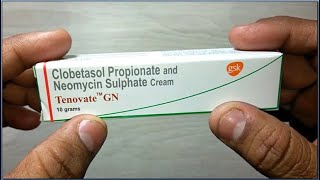 clobetasol propionate and neomycin sulphate cream tenovate gn cream [upl. by Abihsot]