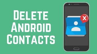 How to Delete One or More or All Contacts on Android [upl. by Gleich631]