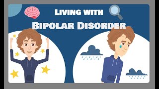 Living with Bipolar Disorder [upl. by Adnahsor5]