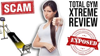 Total Gym Xtreme Review  watch BEFORE you buy HONEST REVIEW [upl. by Ynahteb]