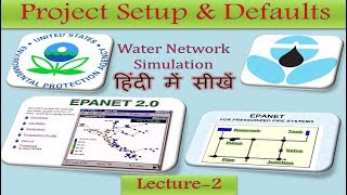 EPANET Lecture 2 Project setup and defaults [upl. by Applegate866]