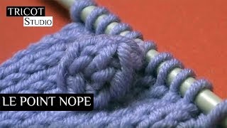 Tricot  Le point nope  Bobble stitch [upl. by Keane]