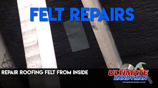 Repair roofing felt from inside [upl. by Eclud]