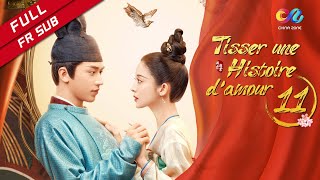 【VOSTFR】 《Tisser une Histoire damour》 EP11 Coulee Nazha  Timmy Xu 风起霓裳 [upl. by Konstance]