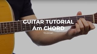 Guitar Tutorial  Am Chord [upl. by Birmingham392]