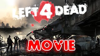 Left 4 Dead  All 8 Survivors Movie L4D Maps [upl. by Irual563]