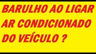 BARULHO AO LIGAR O AR CONDICIONADO  POSSÍVEL SOLUÇÃO [upl. by Lemraj]