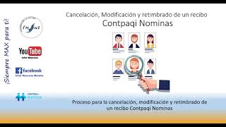 Cancelación modificación y retimbrado de recibo Contpaqi Nominas [upl. by Fording]