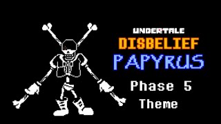 Undertale Disbelief Papyrus Phase 5  AlterPex [upl. by Jemima336]