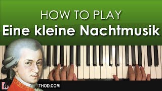 HOW TO PLAY  Mozart  Eine kleine Nachtmusik Piano Tutorial Lesson [upl. by Lenuahs]