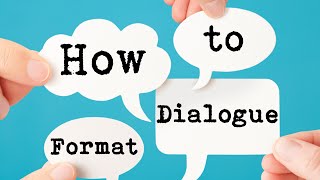 How to Format Dialogue [upl. by Omixam791]