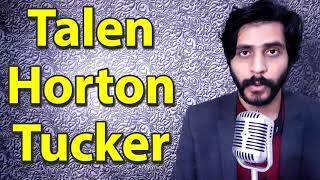 How To Pronounce Talen Horton Tucker [upl. by Erinna]