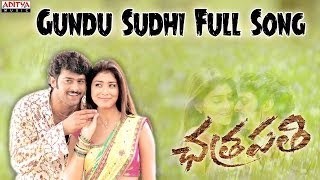 Gundu Sudhi Full Song II Chatrapathi Movie II Prabhas Shreya [upl. by Gaskin]