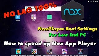 NoxPlayer Best Settings For Low End PC  How to speed up Nox App Player in Windows 10 [upl. by Stanfill]