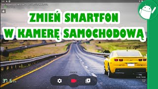 Zmień swój smartfon w kamerę samochodową [upl. by Gainor]