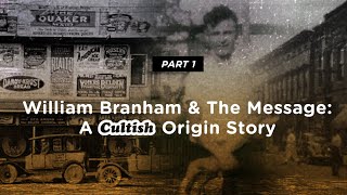 Cultish  Exploring The Origins Of William Branham [upl. by Thisbee]