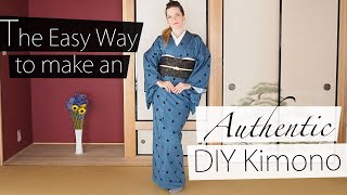 How to Make an Authentic Kimono  The Easy Way [upl. by Land]